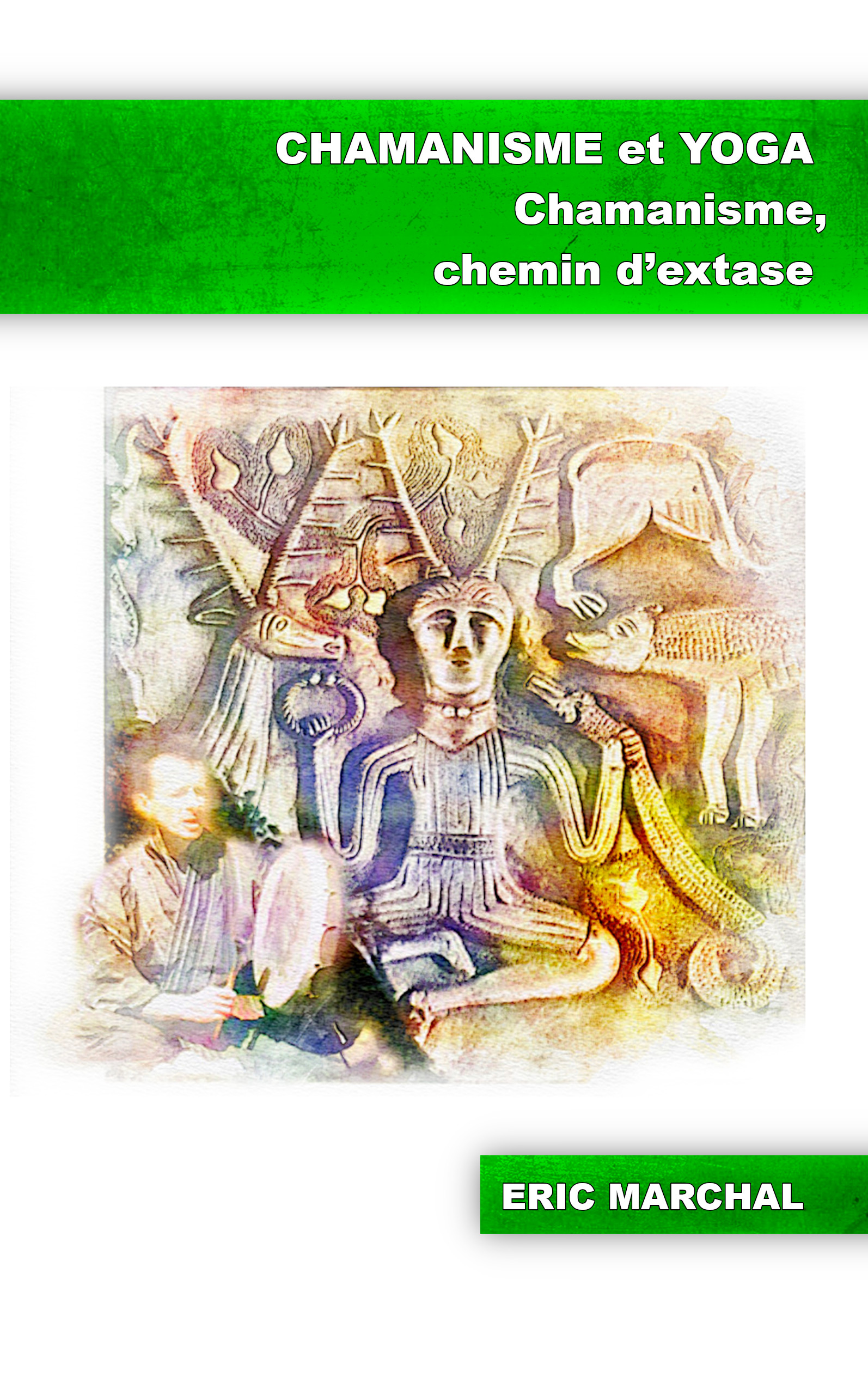 couverture2023-CHAMANISME-YOGA-EXTASE