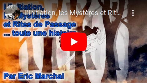 LInitiation-les-Mysteres-et-Rites-de-Passage.-toute-une-histoire-vignette-youtube