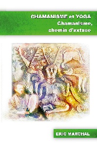 chamanisme-et-yoga-chamanisme-extase-eric-marchal-bod-1