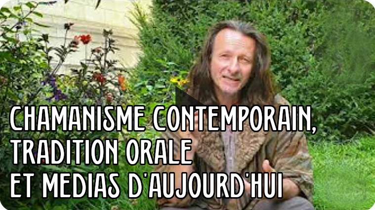 Chamanisme-Contemporain-Tradition-Orale-et-medias-d-aujourd-hui-Eric-Sunfox-Marchal